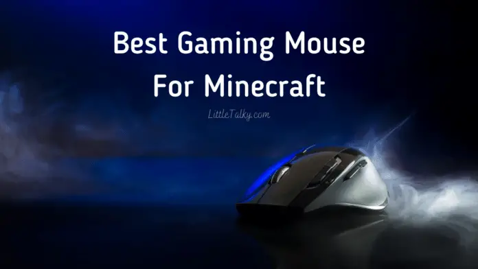 Best Gaming Mouse For Minecraft