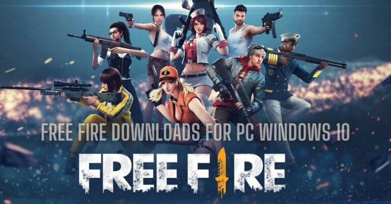 Free Fire Downloads For PC Windows 10