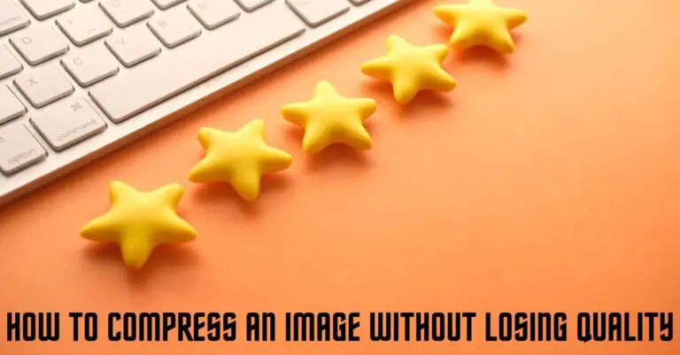 How to Compress an Image Without Losing Quality