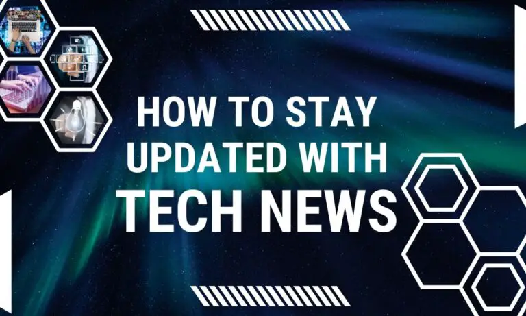 How To Stay Updated With The New Technologies?