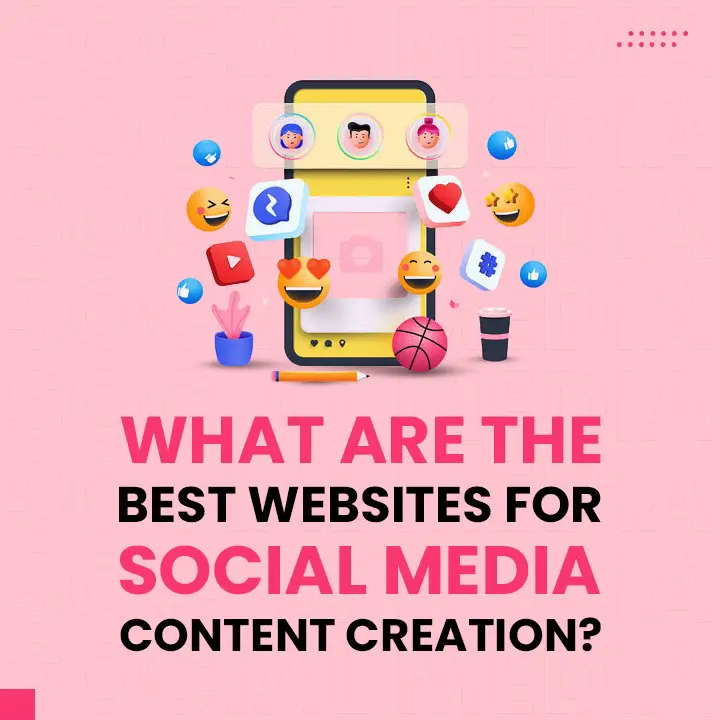 What are the best websites for social media content creation?